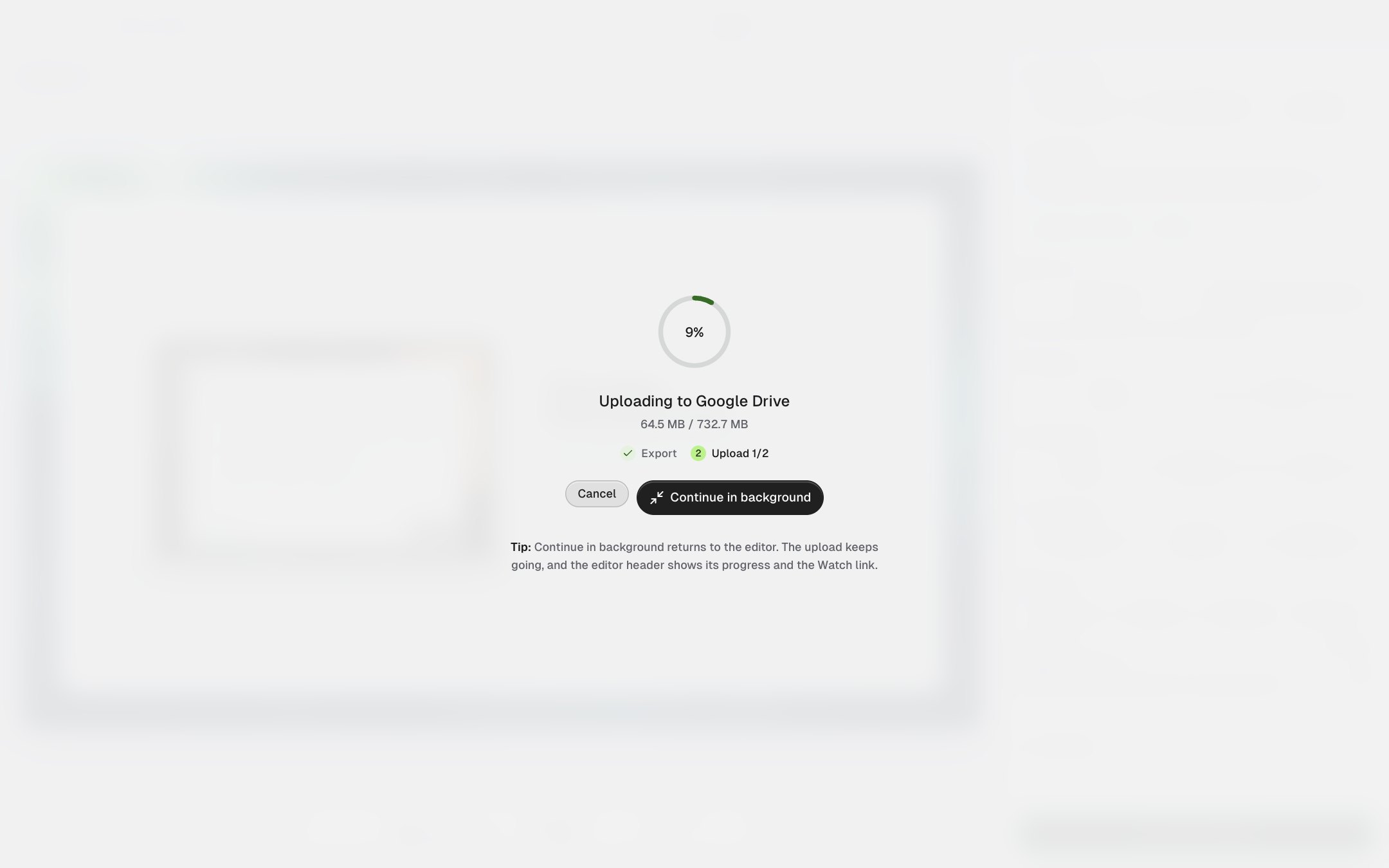 Uploading to Google Drive with Cancel and Continue in background buttons